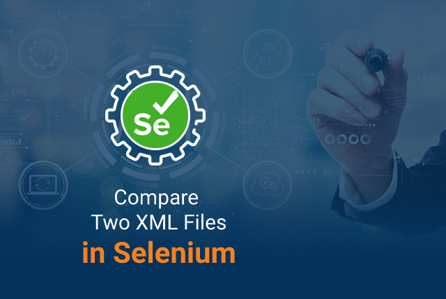 如何比较Selenium中的两个XML文件？